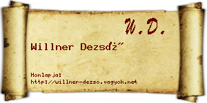 Willner Dezső névjegykártya